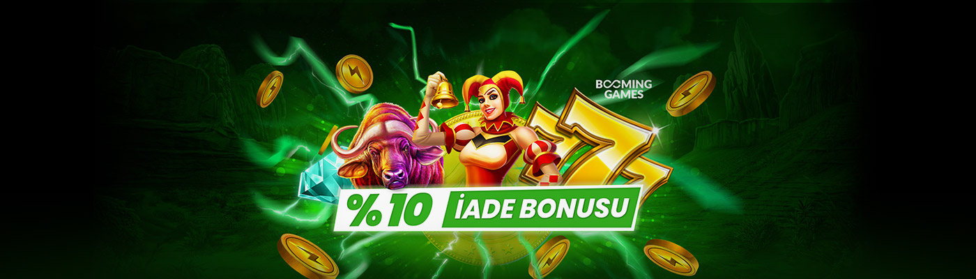 SEÇİLİ OYUNLARDAN HAFTALIK İADE 10% iade bonusu